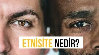 Etnik Grup Nedir?