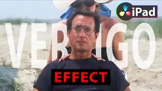 How To Create VERTIGO ZOOM EFFECT in DaVinci Resolve iPad!