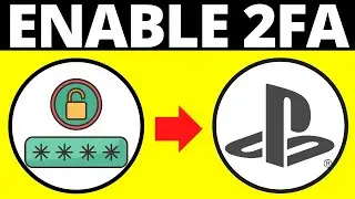 How To Enable 2FA On Your Playstation PS4 / PS5