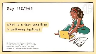 What is a test condition in software testing?