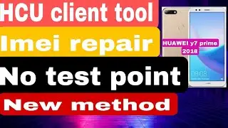 Huawei Y7 Prime 2018 LDN-L21 Imei Repair Android 8.0   Imei 0000 Solution ANY ONE HUAWEI IMEI REPAIR
