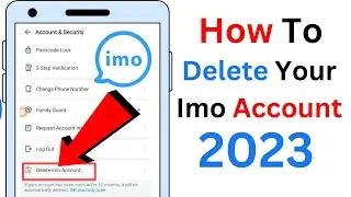 How to delete your imo account 2023 | Delete imo account