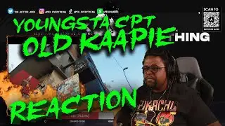 YoungstaCPT - Old Kaapie REACTION