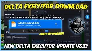 [NEW] Delta Executor Mobile Update V633 | Best Roblox Executor (Mobile & Emulator)