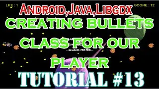 Libgdx android studio 2d space ship shooter game development tutorial #13