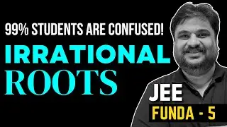 Funda 5 - Irrational Roots! Level Sabka Nikalega! #jeemains #quadraticequation #jeeadavanced
