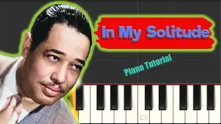 Duke Ellington - In My Solitude - Jazz Piano Tutorial (EASY)