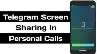 How To Share Telegram Screen Sharing in Personal Calls