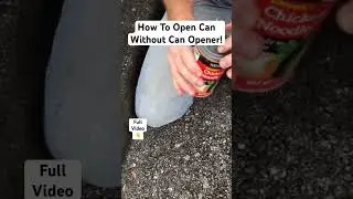 How To Open Can Without Can Opener #shorts