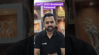 Big Update🔥GATE Scorecard 2023 Released | IIT Kanpur has Released GATE 2023 Scorecard | BYJU’S GATE