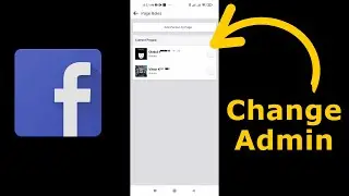 How to Change Admin on Facebook Page 2023