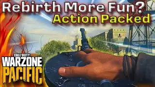 Call of Duty Warzone The Pacific Live Gameplay: Rebirth Island More Fun?