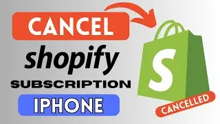 How To Cancel Shopify Subscription From Iphone App