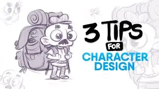 3 PRACTICAL Tips for Character Designing