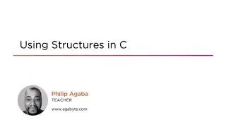 C Programming Skills: Using Structures in C Course Preview