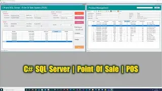 Online Course: C# and SQL Server : Product Management | Point Of Sale System (Visual Studio 2019)