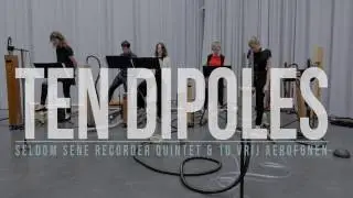 Trailer: Ten Dipoles