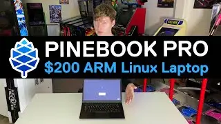 Pinebook Pro Review ($200 ARM Linux Laptop) - rogerclark