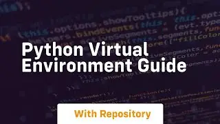 Python virtual environment guide