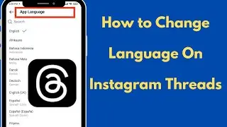 How to Change Language on Instagram Threads