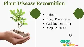 Python Image Processing Projects - Plant Disease Recognition - ClickMyProject