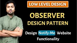 3. Observer Design Pattern Explanation, Walmart Design Interview Question, 2022 | LLD System Design