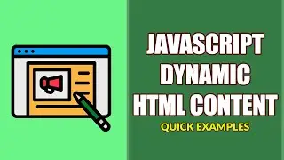 Dynamic HTML Content With Javascript