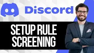 How To Setup Rules Screening On Discord in 2024