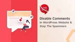 Introducing Disable Comments - Best WordPress Plugin To Remove Spam Comments
