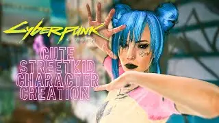 Cyberpunk 2077 | Cute Female Streetkid Character Creation