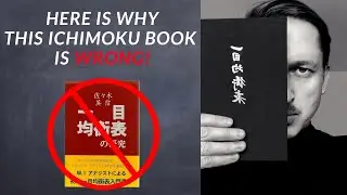 Biggest book on Ichimoku Kinko Hyo is wrong. Mistake exposed and Explained.  No one understand 一目均衡表