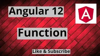 #9 Angular 12 How to Make Function | Call Function | Pass Parameter in Function