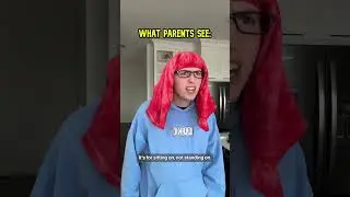 What Kids See Vs What Parents See 