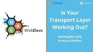 Is Your Transport Layer Working Out? Getting Buf with Protocol Buffers w/ Jesse Harlin - OKC WebDevs