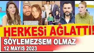 Söylemezsem Olmaz 12 Mayıs 2023 / Alişan ve Buse Varol'un Selçuk Tektaş paylaşımları duygulandırdı