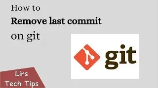 How to Remove Last commit on GIT