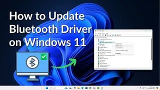 How to Update Bluetooth Driver on Windows 11