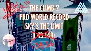 The Climb 2 Sky's the Limit - New Improved Pro WR 1.34.36 - City Speedrun - Oculus Quest 2
