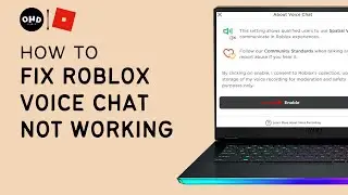 🎤 How To Fix Roblox Voice Chat Not Working | Best Methods (2023) 🛠️