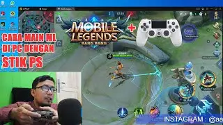 CARA MAIN MOBILE LEGEND DI PC DENGAN STICK PS | CARA ARAHIN SKIL 1,2,3 DENGAN ARAH KIRI
