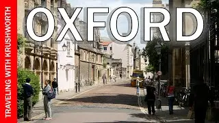 Tour Oxford City England (Great Britain) travel video guide; England tourism attractions