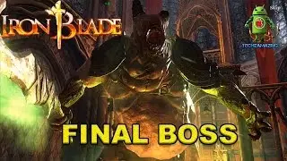 IRON BLADE MEDEIVAL LEGENDS ( FINAL BOSS ) GAMEPLAY - iOS / Android - RELEASED