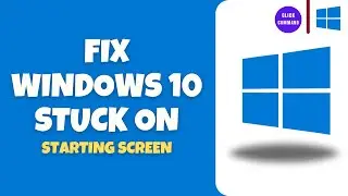 How To Fix Windows 10 Stuck on Restarting Screen (Solved)