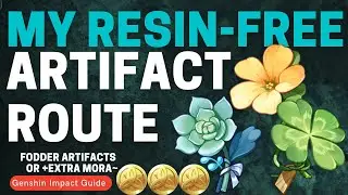 My Resin-free Artifact Route | Genshin Impact