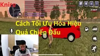 Knire | Cách Tối Ưu Hóa Hiệu Quả Chiến Đấu