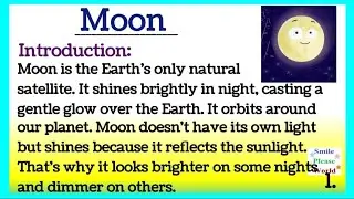 Moon Essay writing in English 350 Words with Introduction and Conclusion Reading Smile Please World