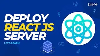 How to Deploy React JS app on server | React JS 18.0