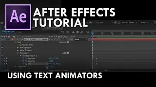 After Effects Tutorial - Using Text Animators
