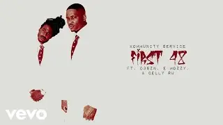 YG, Mozzy, E Mozzy, Celly Ru, D3szn - First 48 (Visualizer)