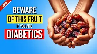 AVOID these DATE-EATING MISTAKES - Essential Diabetic Tips NEW